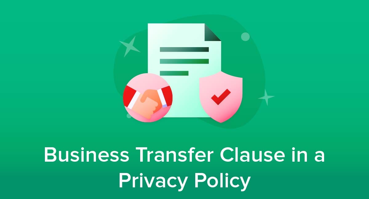 Business Transfer Clause in a Privacy Policy