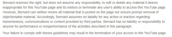 Bernard&#039;s YouTube disclaimer reserving the right to terminate user access-section