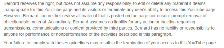 Bernard&#039;s YouTube disclaimer reserving the right to terminate user access-section