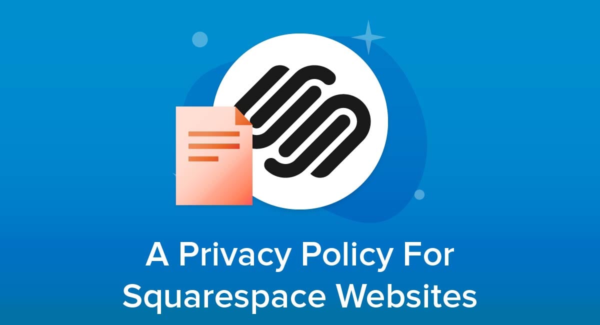 A Privacy Squarespace - Free Privacy Policy