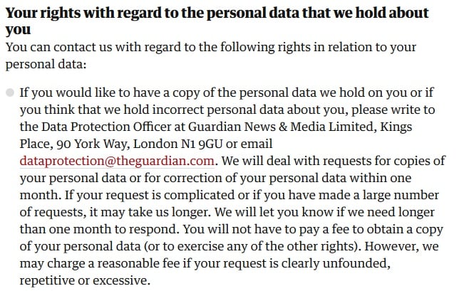 The Guardian Privacy Policy: Excerpt of Your rights with regard to the personal data we hold about you clause