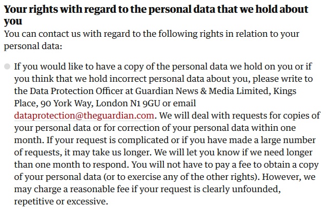 The Guardian Privacy Policy: Excerpt of Your rights with regard to the personal data we hold about you clause