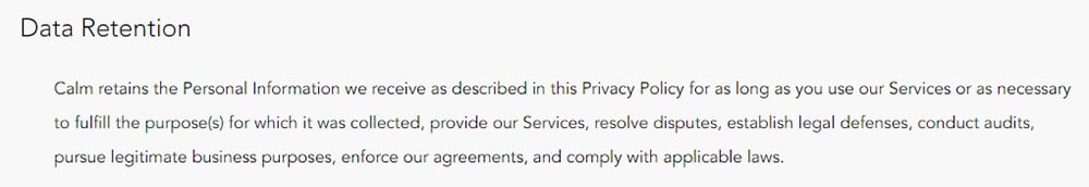 Calm Privacy Policy: Data Retention clause