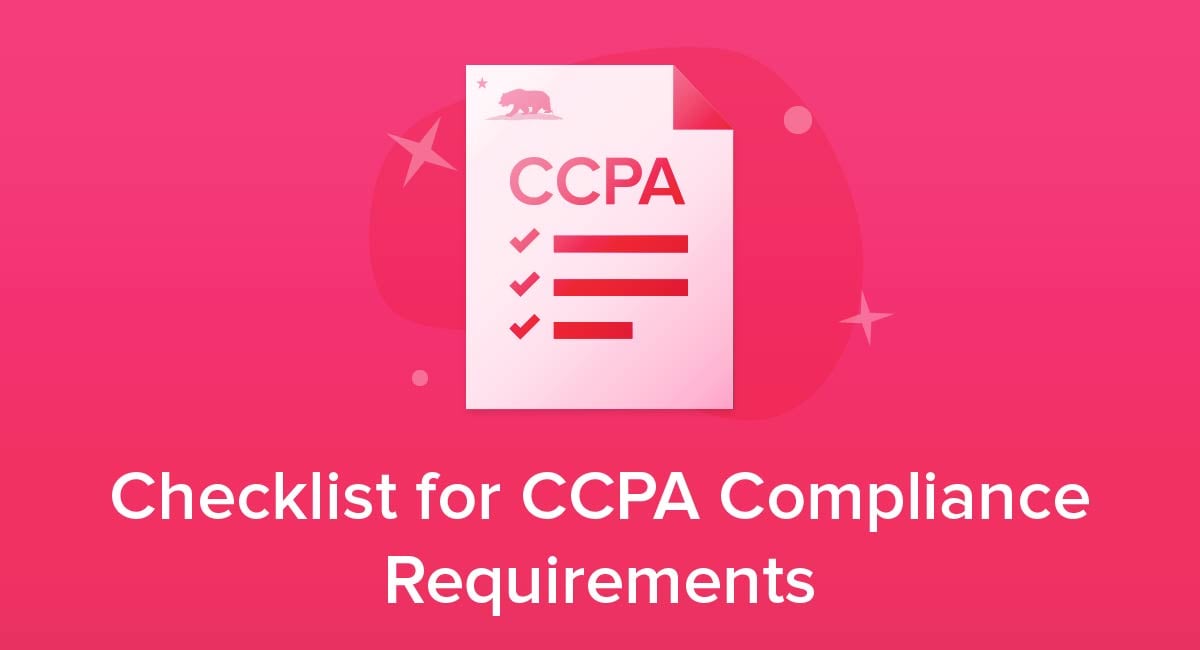 Checklist for CCPA (CPRA) Compliance Requirements