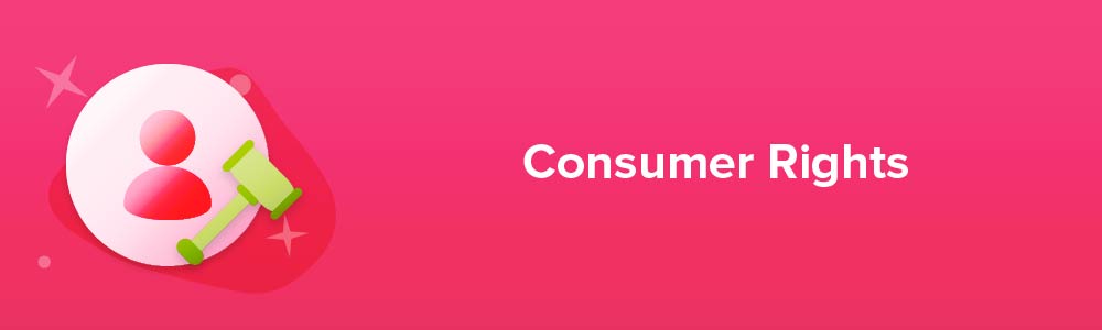 Consumer Rights