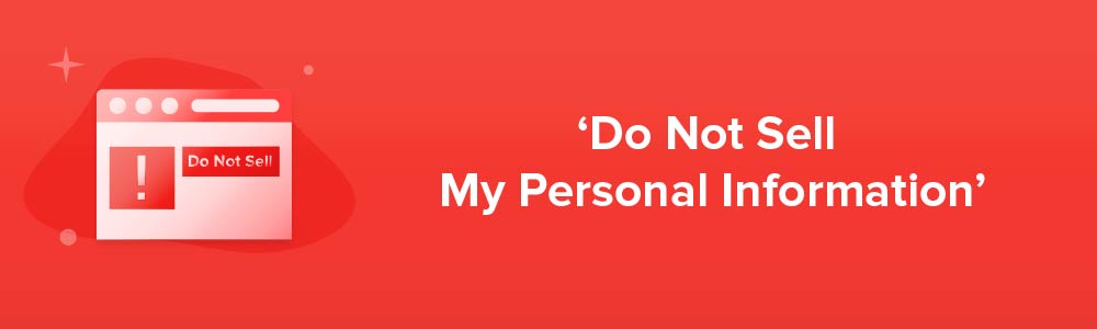 &#039;Do Not Sell My Personal Information&#039;