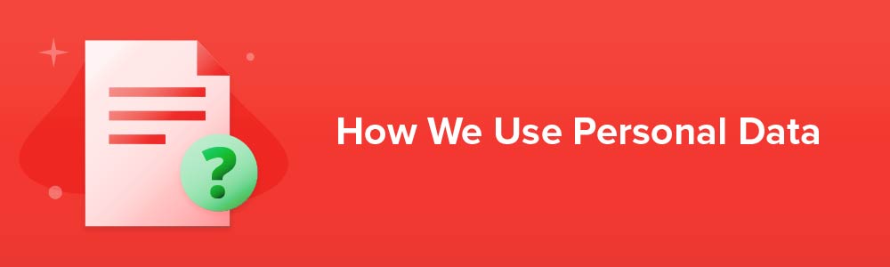 How We Use Personal Data