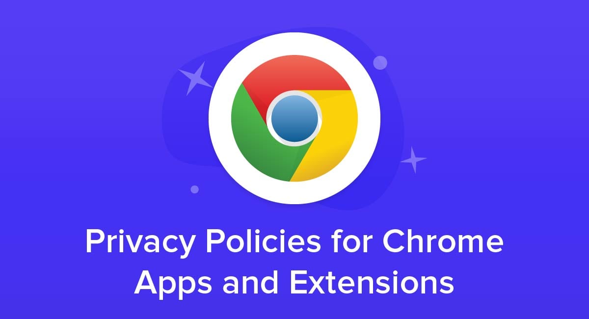 privacy policies for chrome apps and