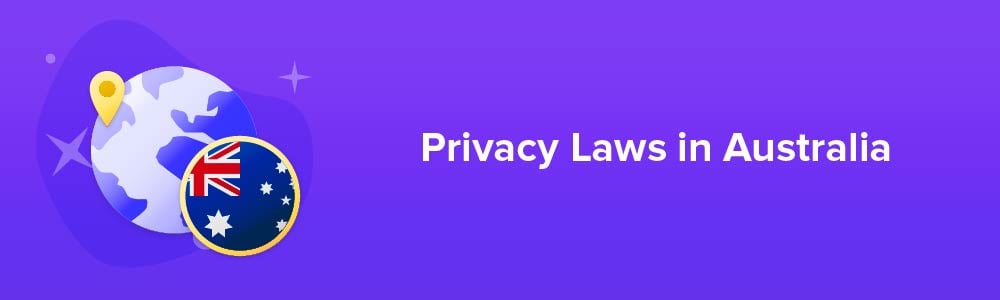 Privacy Laws in Australia