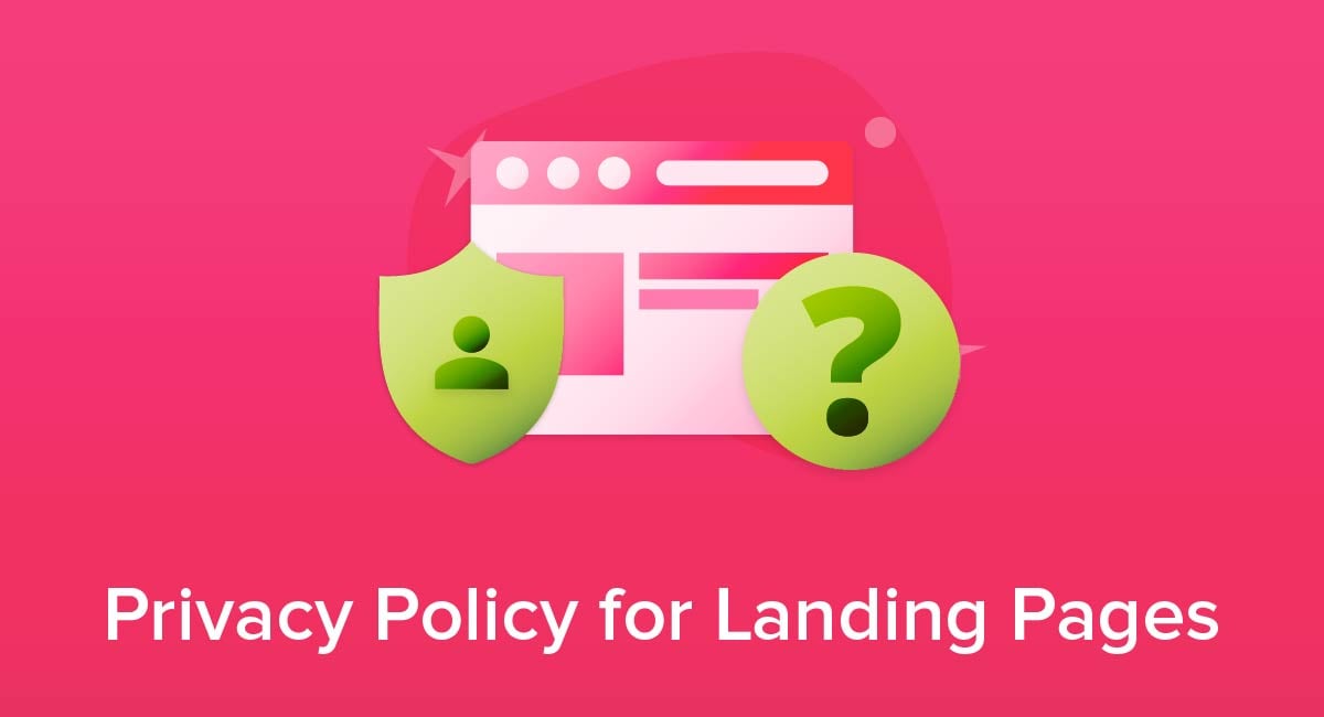 Privacy Policy for Landing Pages