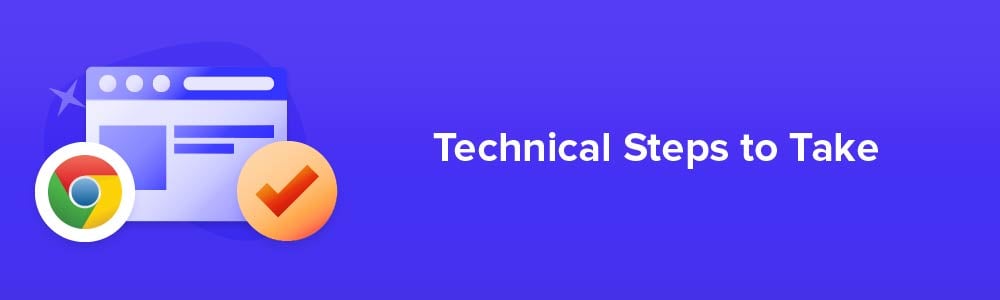 Technical Steps to Take