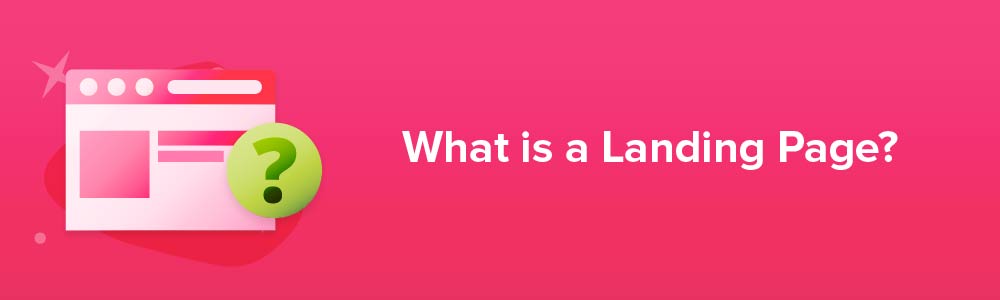 What is a Landing Page?