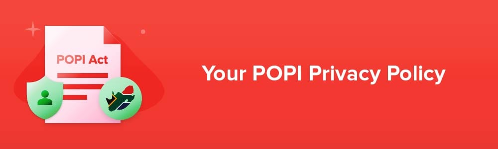 Your POPI Privacy Policy