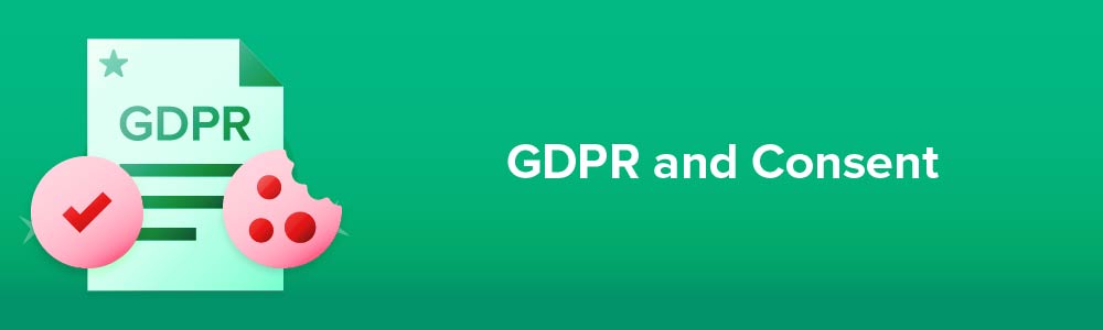 GDPR and Consent