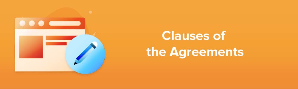 Clauses of the Agreements