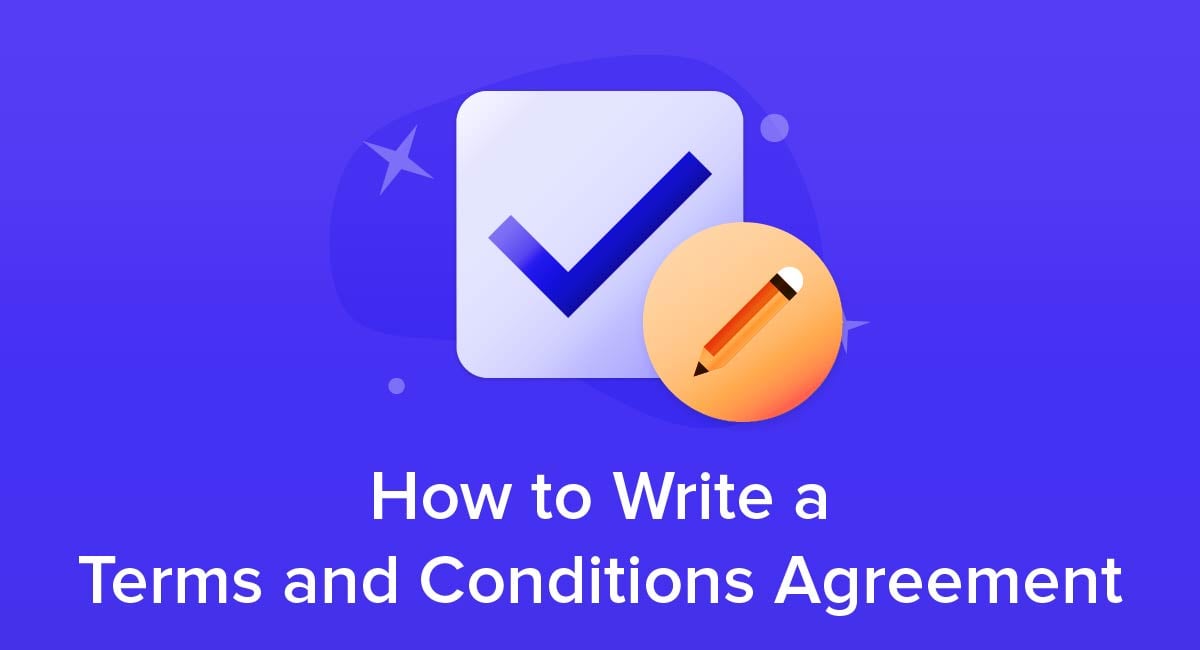 How to Write a Terms and Conditions Agreement
