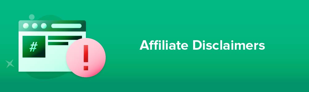 Affiliate Disclaimers