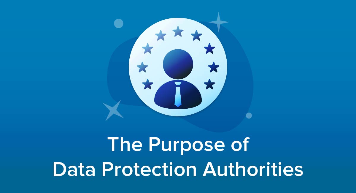 The Purpose of Data Protection Authorities