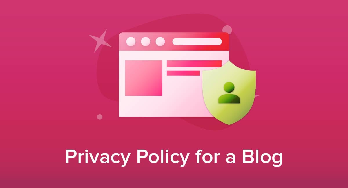 Privacy Policy for a Blog