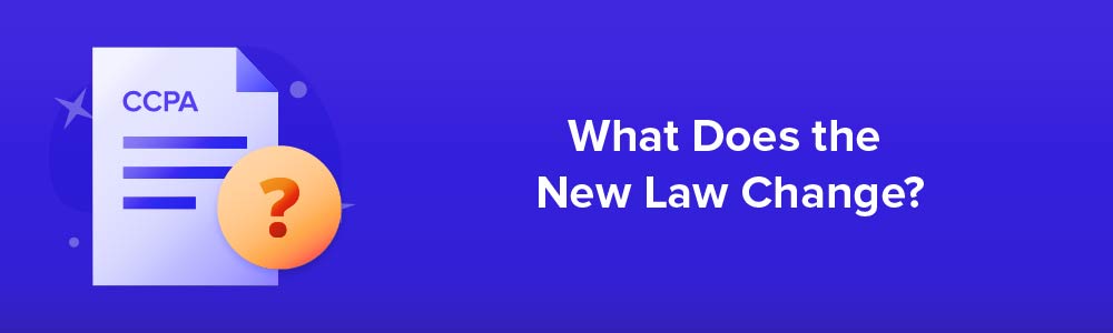 What Does the New Law Change?