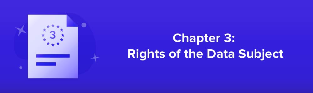 Chapter 3: Rights of the Data Subject