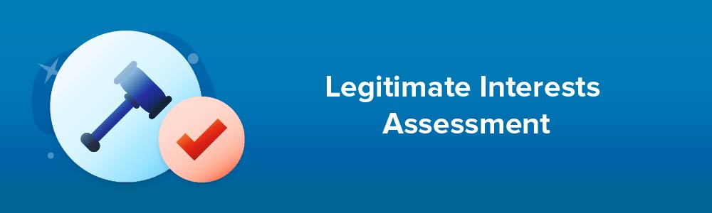 Legitimate Interests Assessment