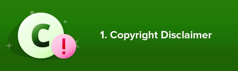 1. Copyright Disclaimer