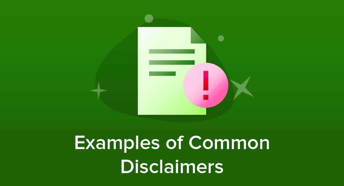 Examples of Common Disclaimers