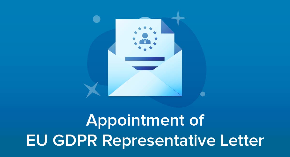 Appointment of EU GDPR Representative Letter