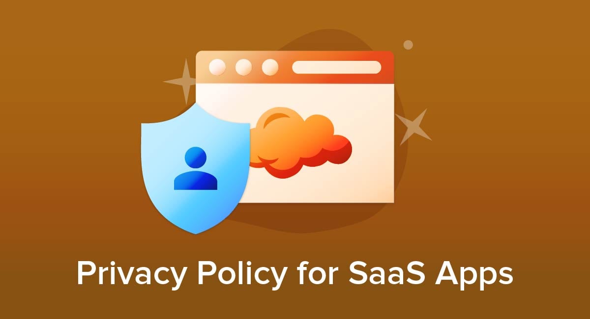 Privacy Policy for SaaS Apps