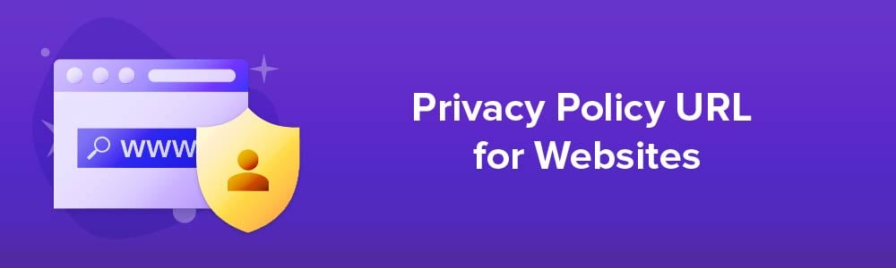 Privacy Policy URL for Websites