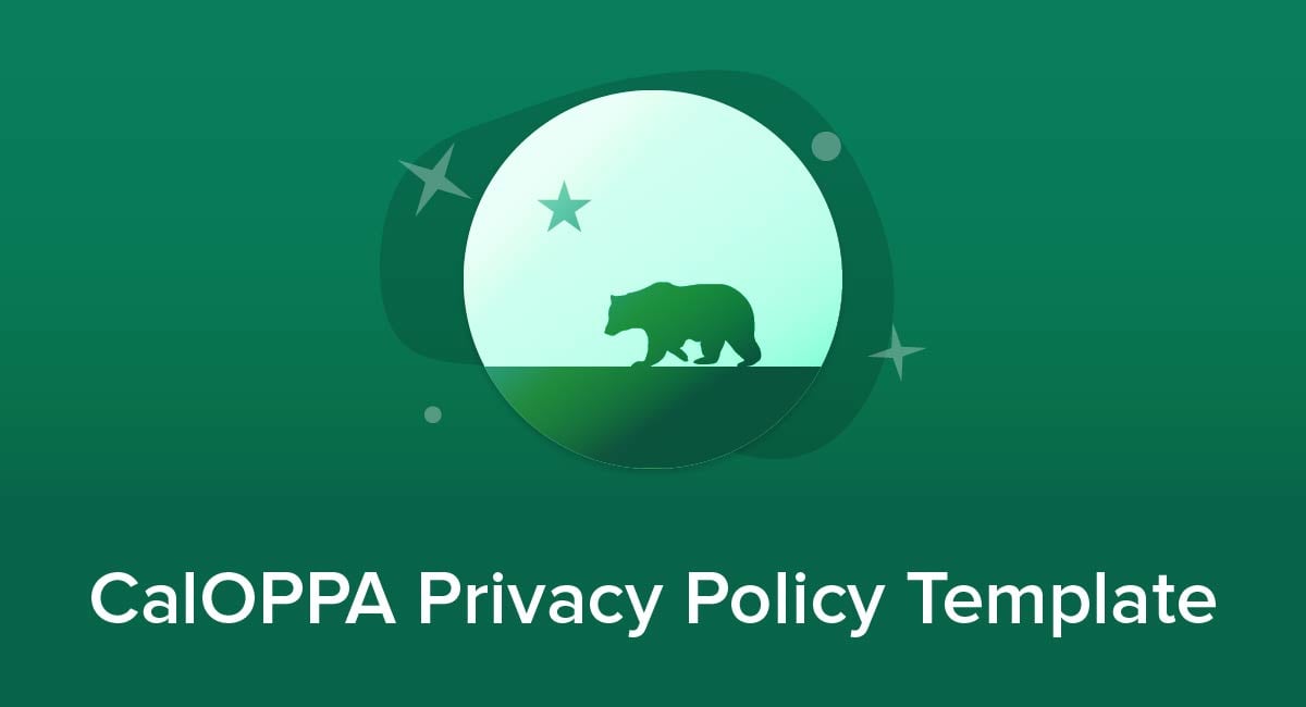 CalOPPA Privacy Policy Template