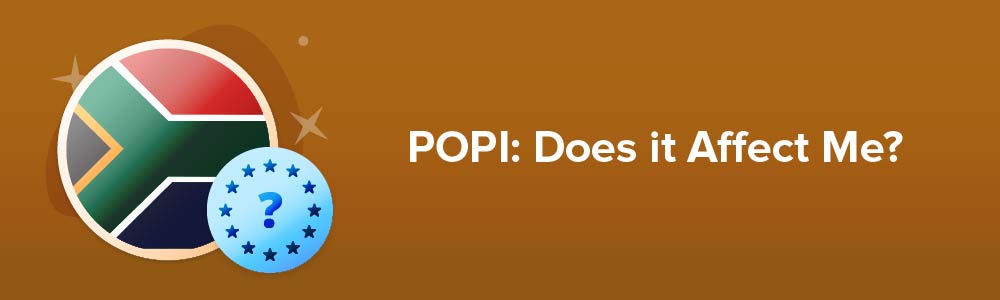 POPI: Does it Affect Me?