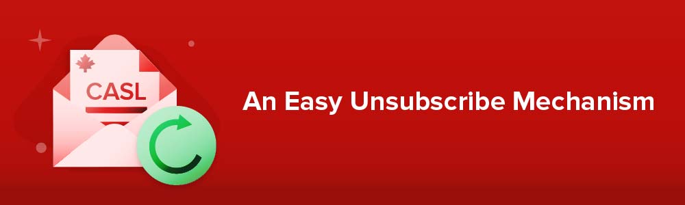 An Easy Unsubscribe Mechanism