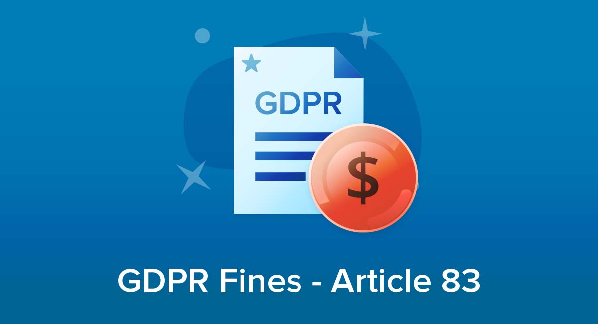 GDPR Fines - Article 83
