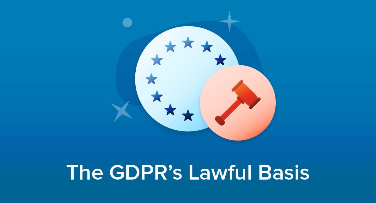 The GDPR's Lawful Basis