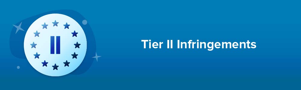 Tier II Infringements