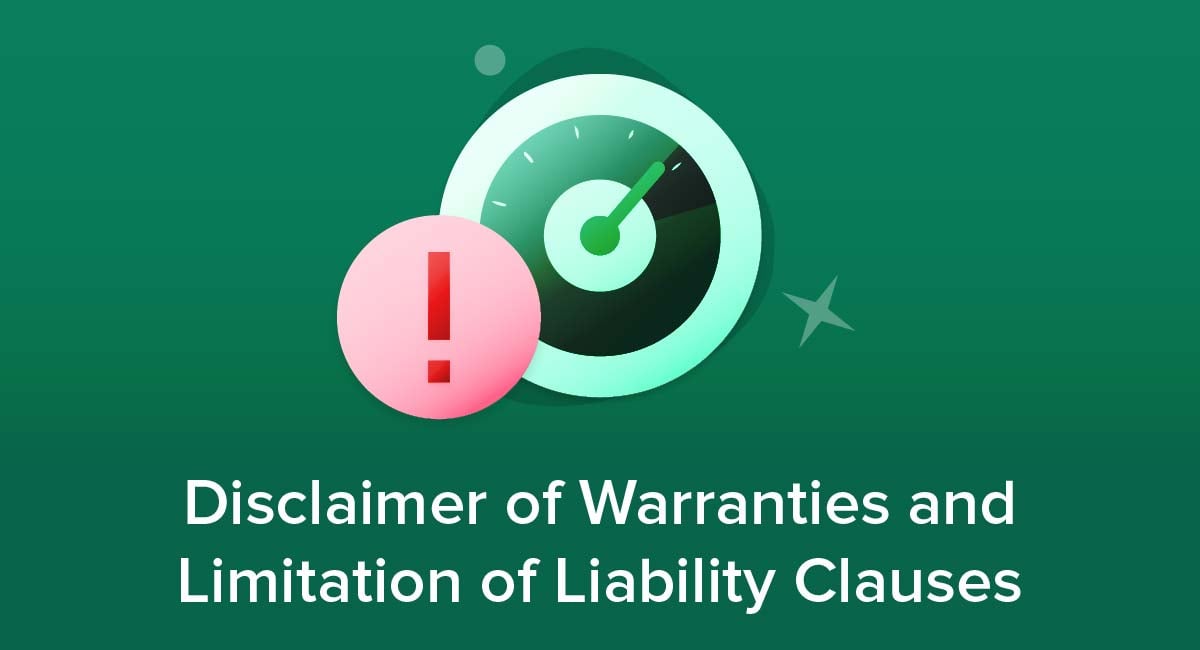 Disclaimer of Warranties and Limitation of Liability Clauses