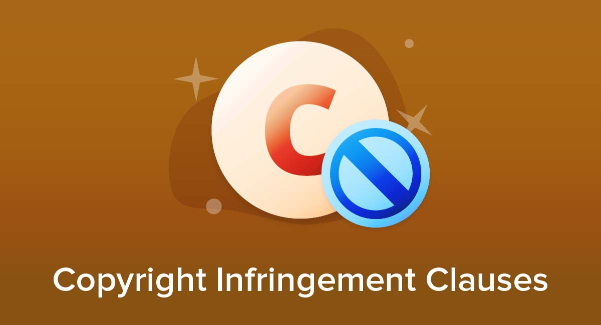 Copyright Infringement Clauses