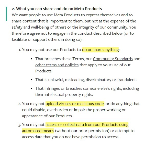 Facebook Terms of Service: Your commitments to Facebook and our community clause - What can you share and do on Meta Products section