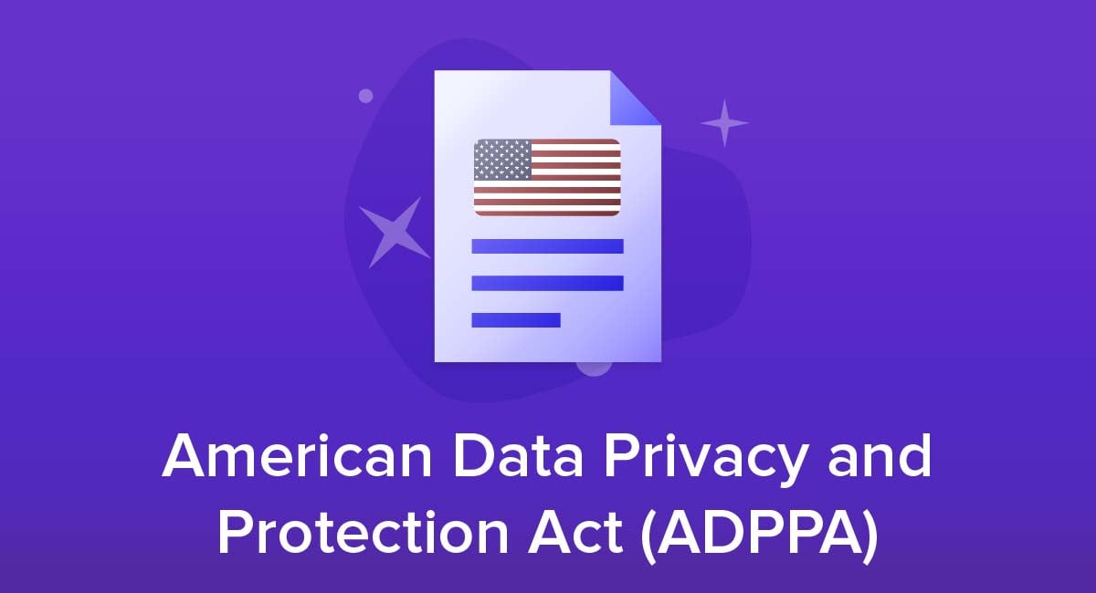 American Data Privacy and Protection Act (ADPPA)