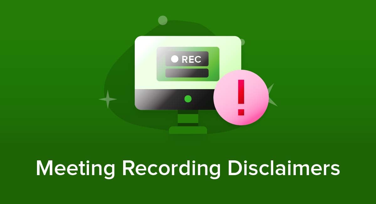 Meeting Recording Disclaimers