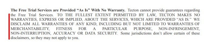 Tecton Free Trial Terms of Service: As is and Warranty Disclaimer clause