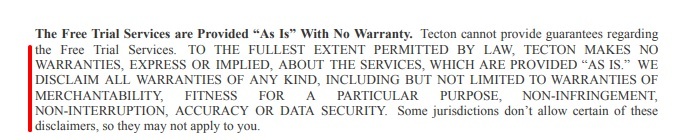 Tecton Free Trial Terms of Service: As is and Warranty Disclaimer clause