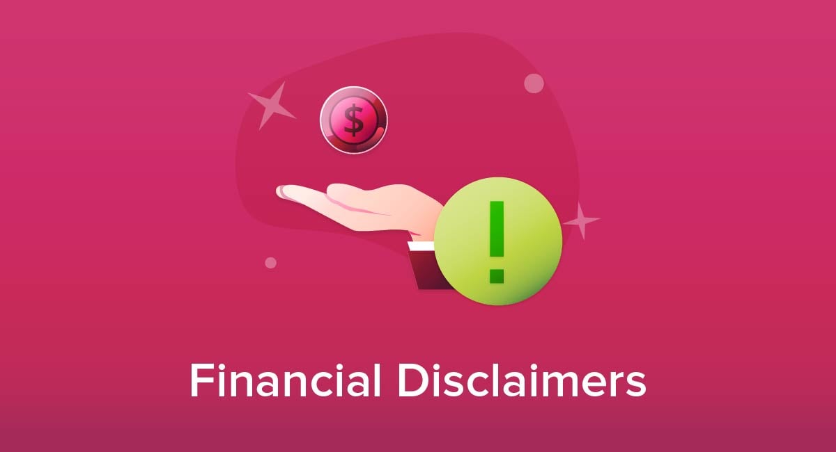 Financial Disclaimers