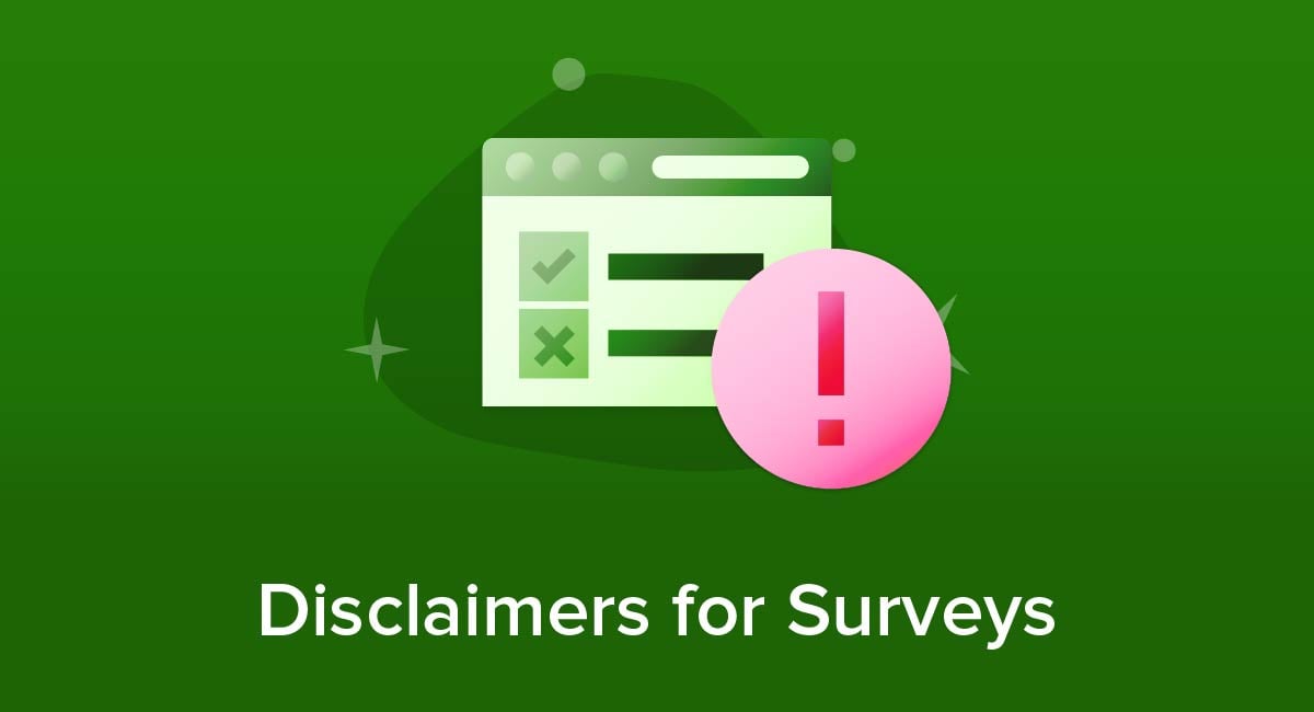 Disclaimers for Surveys
