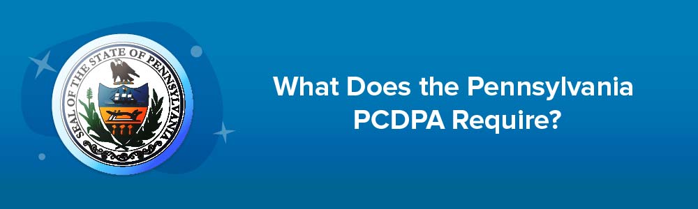 What Does the Pennsylvania PCDPA Require?