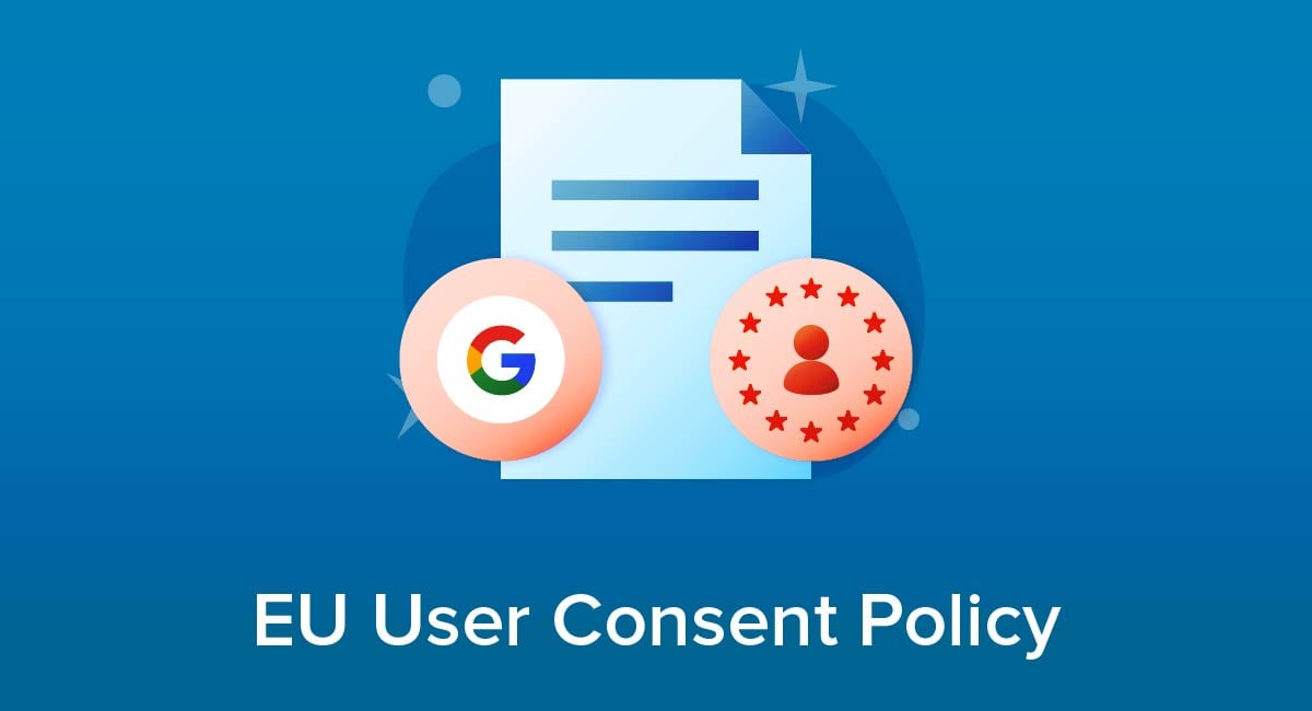 EU User Consent Policy