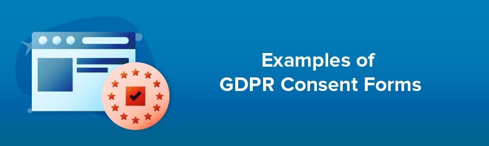 Examples of GDPR Consent Forms