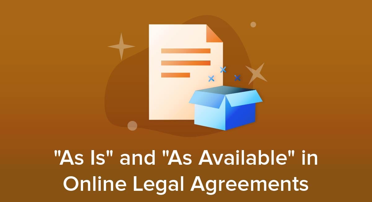 "As Is" and "As Available" in Online Legal Agreements